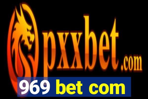 969 bet com